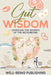 Gut Wisdom: Unveiling the Secrets of the Microbiome by Well-Being Publishing