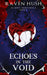 Echoes in the Void: Silent Sentinels Duet book 2 by Hush, Raven