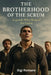 The Brotherhood of the Scrum: Legends Who Shaped the Game by Romano, Gigi