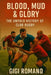 Blood, Mud & Glory: The Untold History of Club Rugby by Romano, Gigi