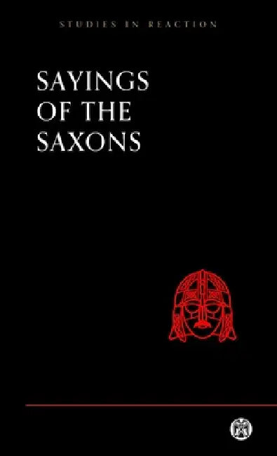 Sayings of the Saxons by Various