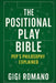 The Positional Play Bible: Pep's Philosophy Explained by Romano, Gigi