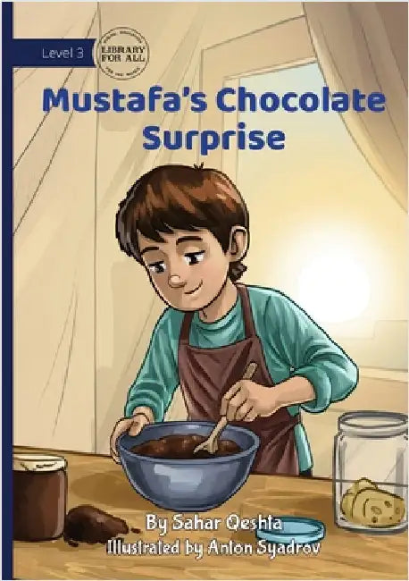 Mustafa's Chocolate Surprise by Qeshta, Sahar