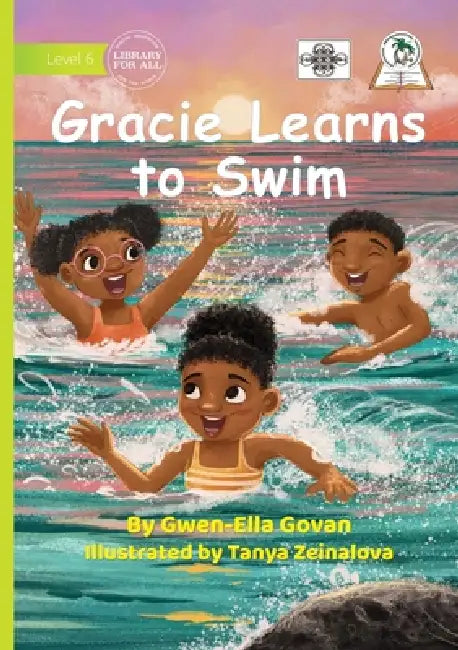 Gracie Learns to Swim by Gwen-Ella Govan, Tanya Zeinalova