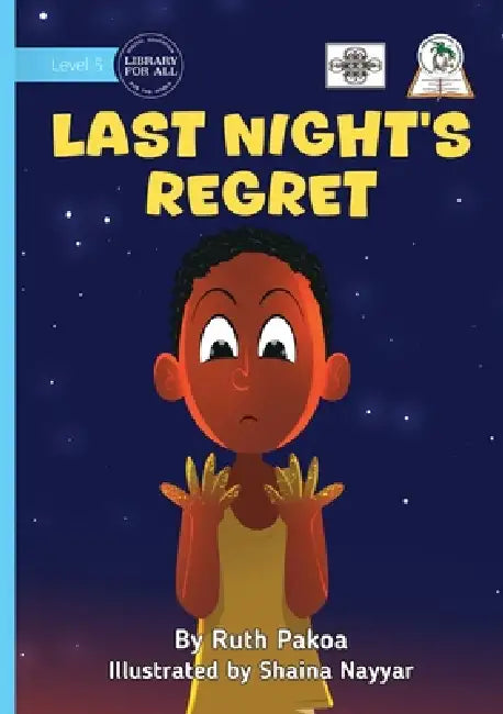 Last Night's Regret by Ruth Pakoa, Shaina Nayyar