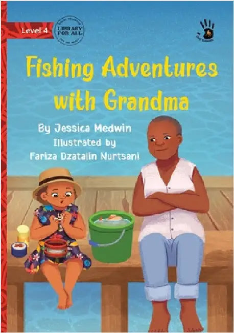 Fishing Adventures with Grandma - Our Yarning by Medwin, Jessica