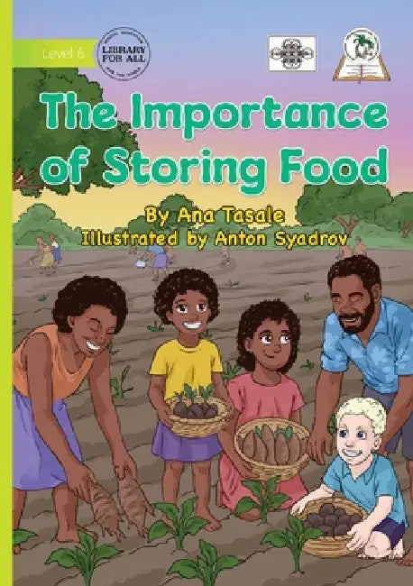 The Importance of Storing Food by Ana Tasale, Anton Syadrov