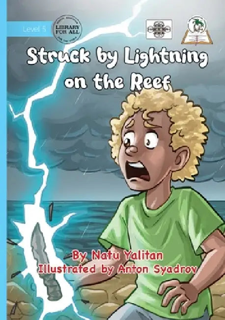 Struck by Lightning on the Reef by Natu Yalitan, Anton Syadrov
