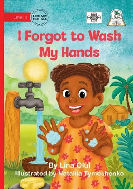I Forgot to Wash My Hands by Lina Olul, Nataliia Tymoshenko