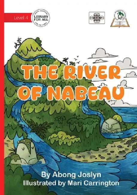 The River of Nabeau by Abong Joslyn, Mari Carrington