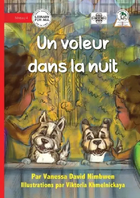 A Thief in the Night - Un voleur dans la nuit by Vanessa David Nimbwen, Viktoria Khmelnickaya