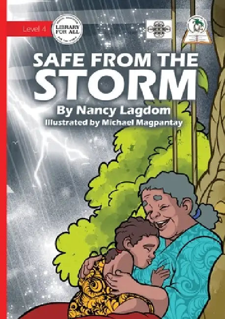 Safe from the Storm by Nancy Lagdom, Michael Magpantay