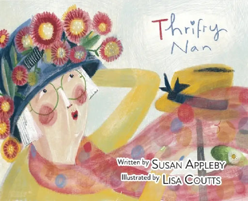 Thrifty Nan by Susan Appleby, Lisa Coutts