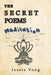 The Secret Poems: Meditation by Jessie Vong