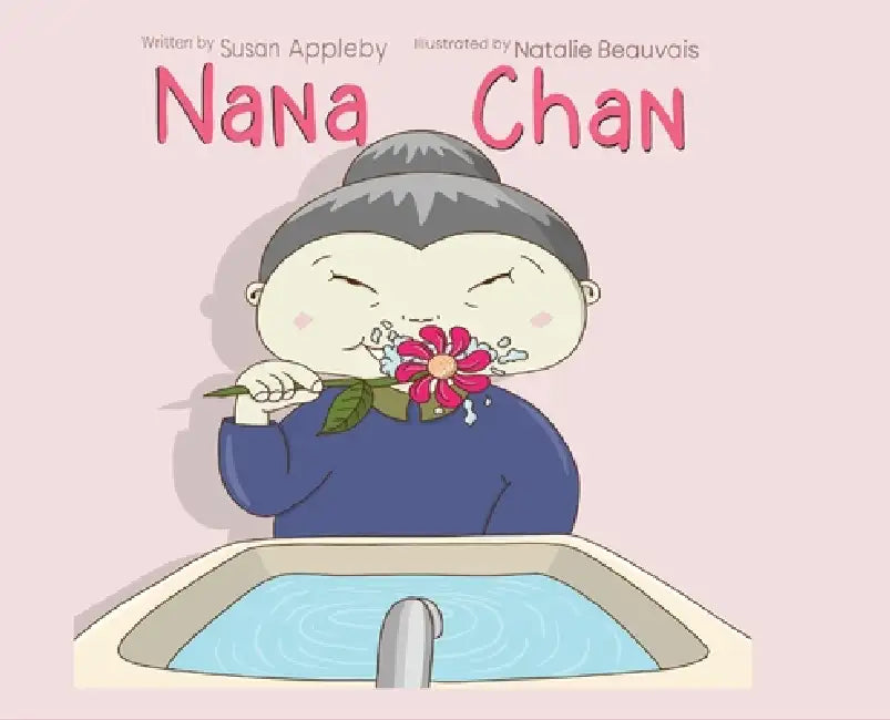 Nana Chan by Susan Appleby, Natalie Beauvais