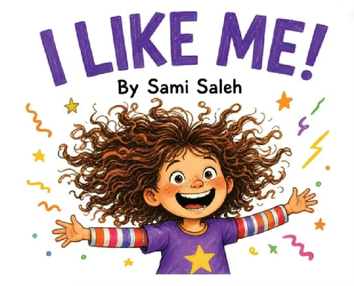 I Like Me! by Sami Saleh