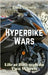 Hyperbike Wars: Life at 200 mph on Two Wheels by Carrera, Luca