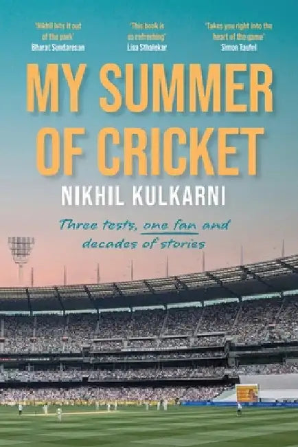 My Summer of Cricket by Kulkarni, Nikhil