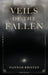 Veils of the Fallen by Hannah Kristen