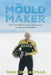 The Mould Maker by Tami Lou Castillo