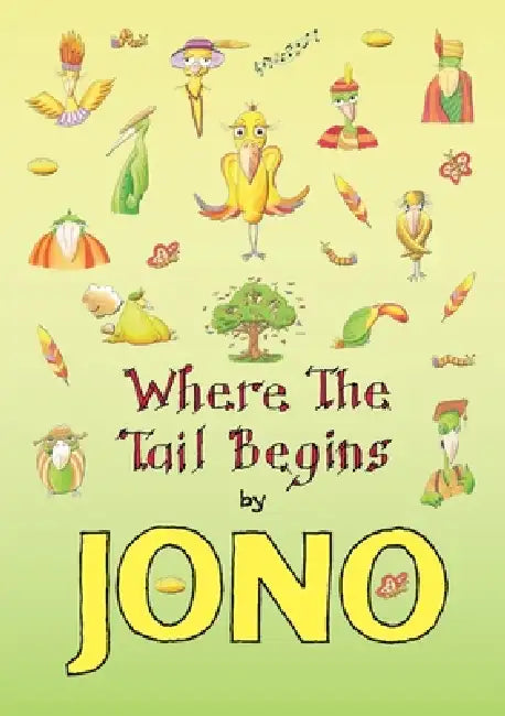 Where The Tail Begins by Jono Grr