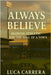 Always Believe: Oldham Athletic and the Soul of a Town by Carrera, Luca