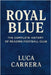 Royal Blue: The Complete History of Reading Football Club by Carrera, Luca