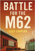 Battle for the M62: Manchester United, Liverpool, and Football's Fiercest Rivalry by Carrera, Luca