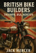 British Bike Builders: Triumph, BSA, Norton by Mercer, Jack