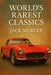 World's Rarest Classics: From Alfa 8C 2900B to Mercedes W196 by Mercer, Jack