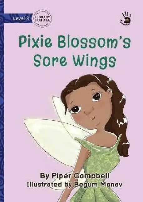 Pixie Blossom's Sore Wings - Our Yarning by Piper Campbell, Begum Manav