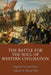 The Battle for the Soul of Western Civilisation by Gabriël a. Moens, Augusto Zimmermann