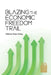 Blazing the Economic Freedom Trail by Robert Carling