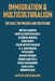 Immigration & Multiculturalism: The Past, the Present and the Future by Chetna Mahadik, Chetna Mahadik