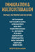 Immigration & Multiculturalism: The Past, the Present and the Future by Chetna Mahadik