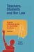 Teachers, Students and the Law: A quick reference guide for Australian teachers by Millane, Vivien