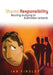 Shared Responsibility: Beating Bullying in Australian Schools by Ian Findley