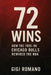 72 Wins: How the 1995-96 Chicago Bulls Rewired the NBA by Romano, Gigi