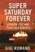 Super Saturday Forever: London 2012 and Team GB's Rebirth by Romano, Gigi