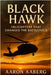 Black Hawk: Helicopters That Changed the Battlefield: by Aaberg, Aaron