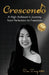 Crescendo: A High-Achiever's Journey from Perfection to Freedom by Zen Zeng