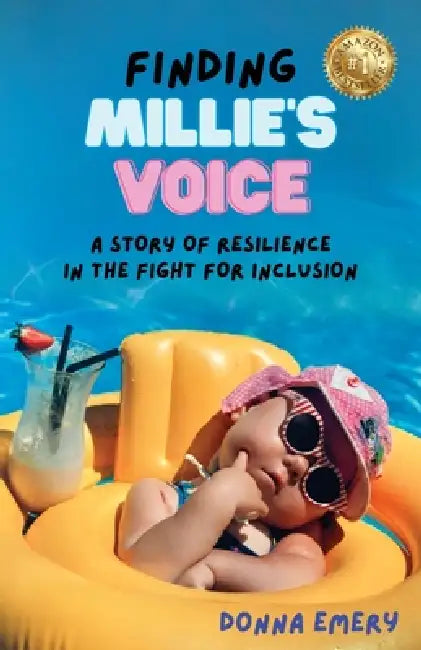 Finding Millie's Voice: A Story of Resilience in the Fight for Inclusion by Donna Emery