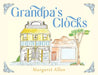 Grandpas Clocks