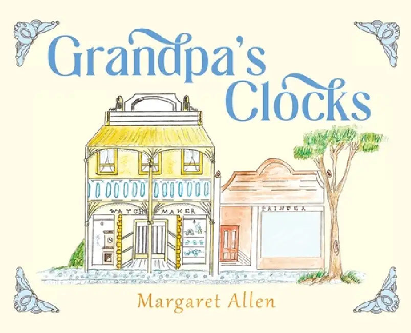 Grandpa's Clocks by Margaret Allen