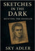 Sketches in the Dark: Hunting the Doodler by Adler, Sky
