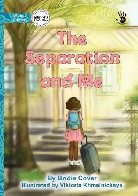 The Separation and Me - Our Yarning by Bridie Cover, Viktoria Khmelnickaya