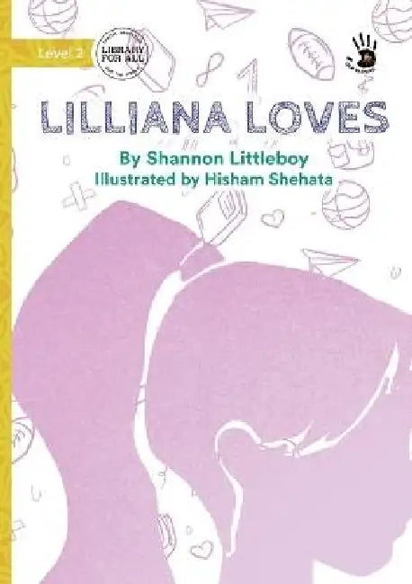 Lilliana Loves - Our Yarning by Shannon Littleboy, Hisham Shehata