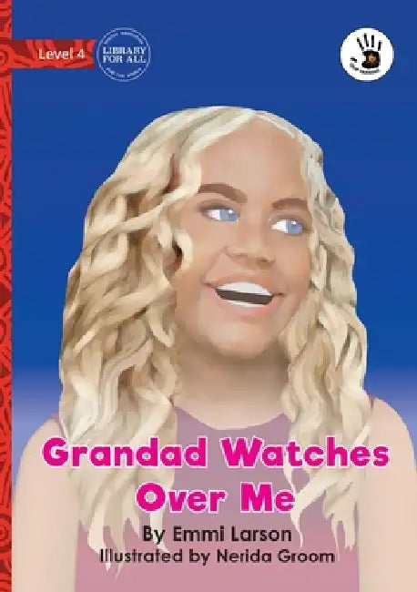 Grandad Watches Over Me - Our Yarning by Emmi Larson, Nerida Groom