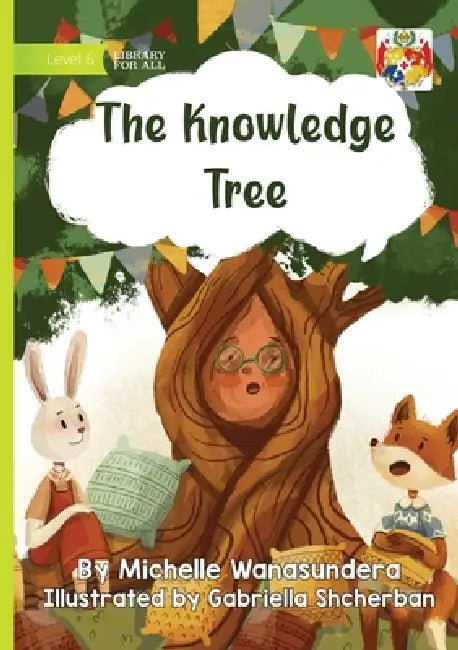 The Knowledge Tree by Michelle Wanasundera, Gabriella Shcherban