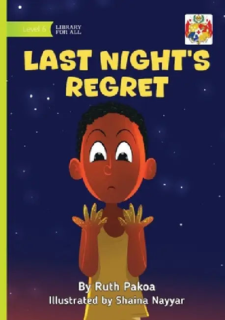 Last Night's Regret by Ruth Pakoa, Shaina Nayyar